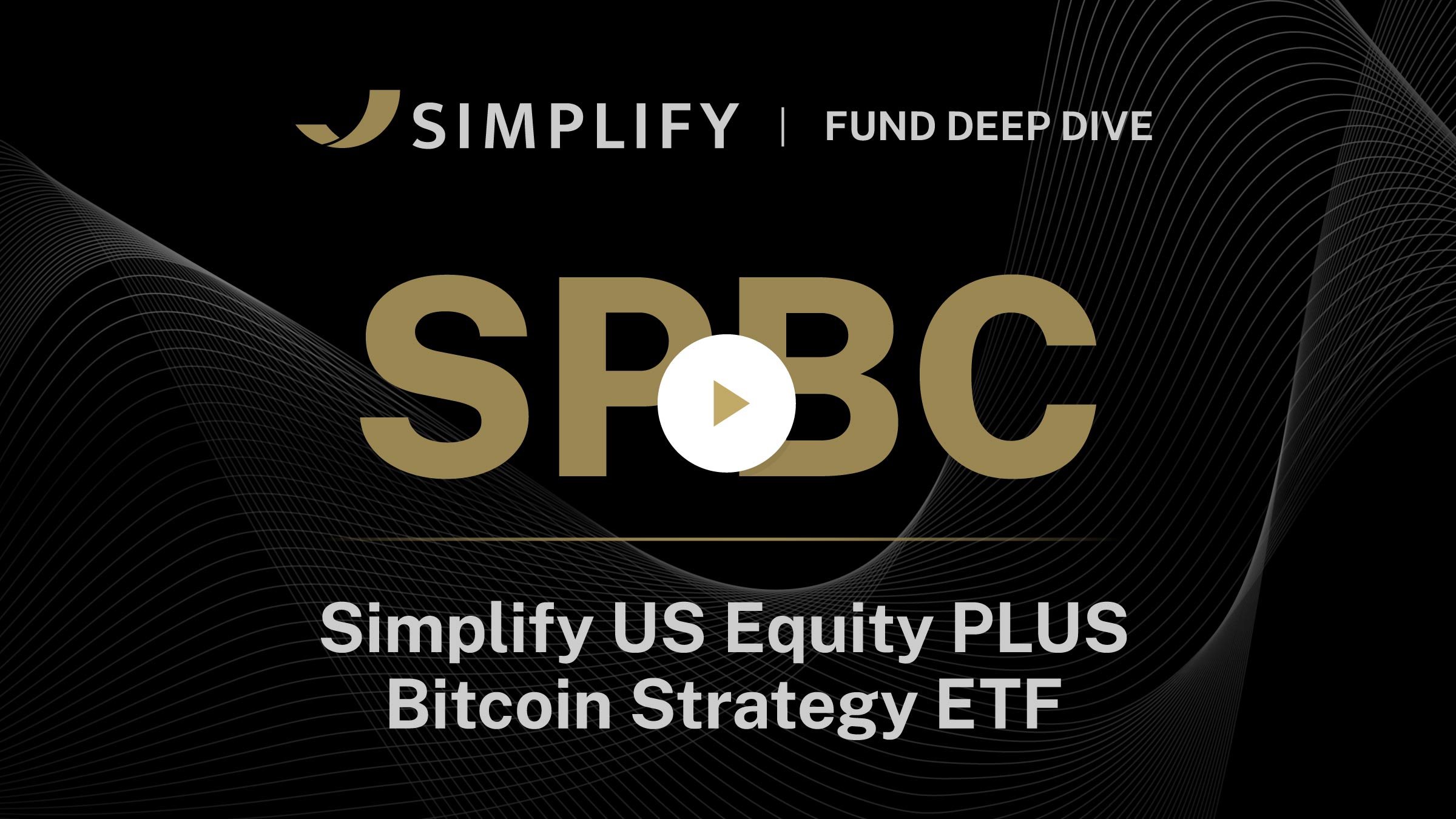 SPBC Fund Deep Dive video