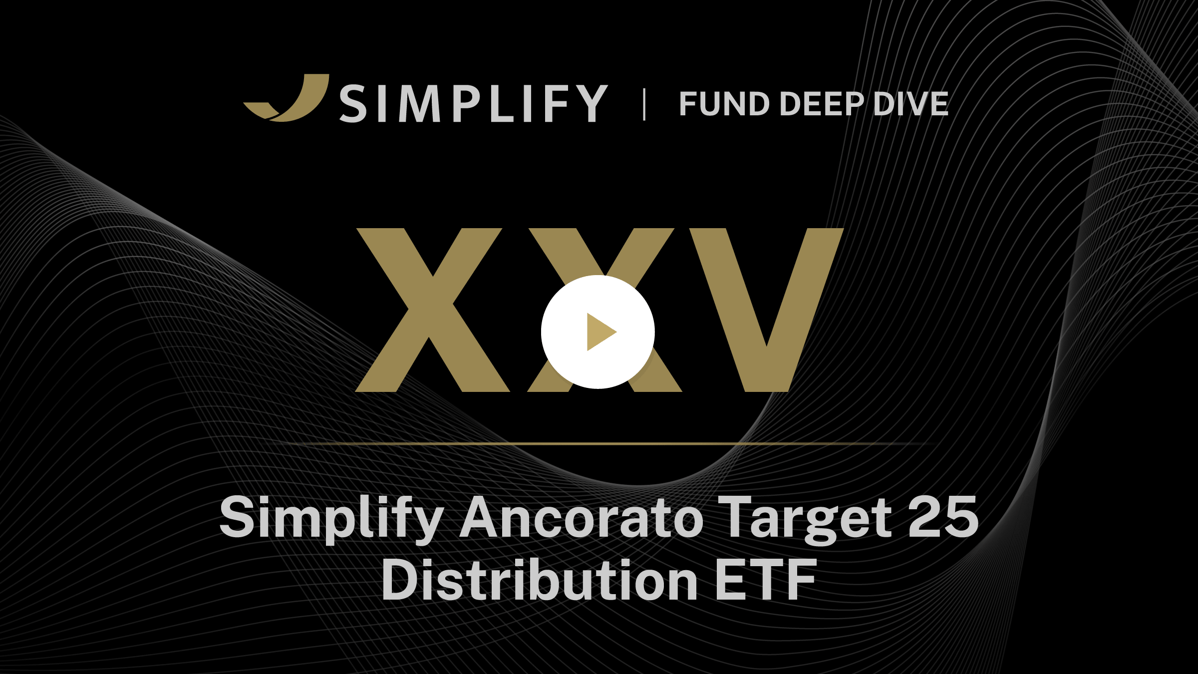 XXV Fund Deep Dive video