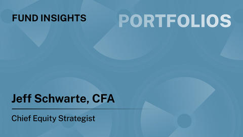 Fund Insights by Jeff Schwarte