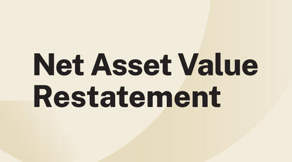 Net Asset Value Restatement