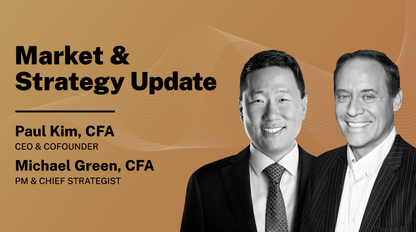 Market & Strategy Update with Mike Green and Paul Kim image